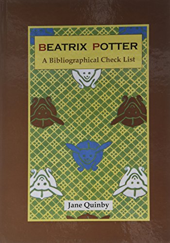 Stock image for Beatrix Potter, A Bibliographical Check List [Hardcover; new, in publisher's shrinkwrap] for sale by About Books