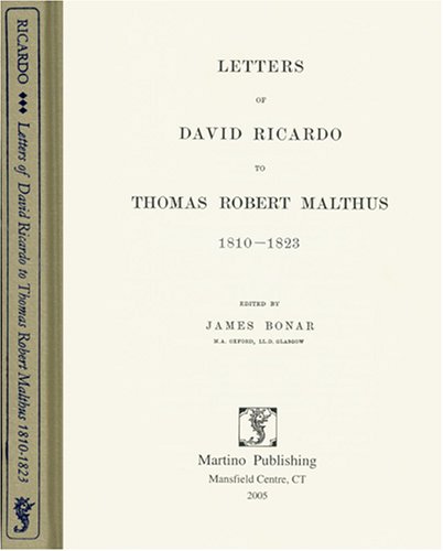 Beispielbild fr Letters of David Ricardo to Thomas Robert Malthus 1810-1823 zum Verkauf von AardBooks