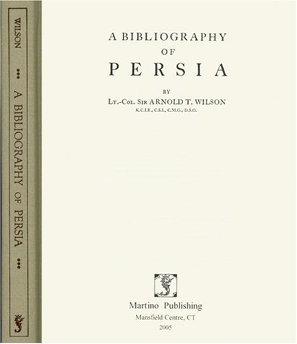 Beispielbild fr A Bibliography of Persia zum Verkauf von Powell's Bookstores Chicago, ABAA