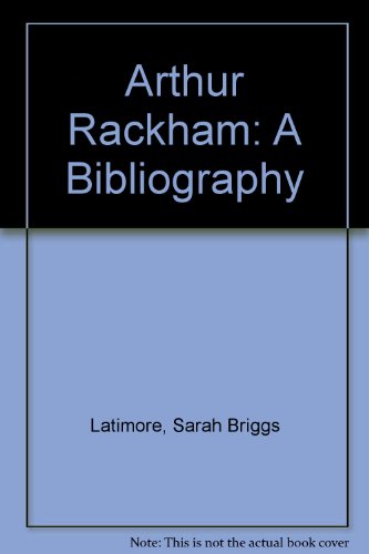 9781578986156: Arthur Rackham: A Bibliography