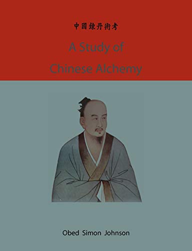 Beispielbild fr A study of Chinese alchemy zum Verkauf von Save With Sam
