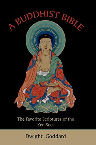 Stock image for A Buddhist Bible: The Favorite Scriptures of the Zen Sect for sale by HPB Inc.