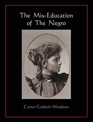 Stock image for The Mis-Education of The Negro for sale by HPB Inc.
