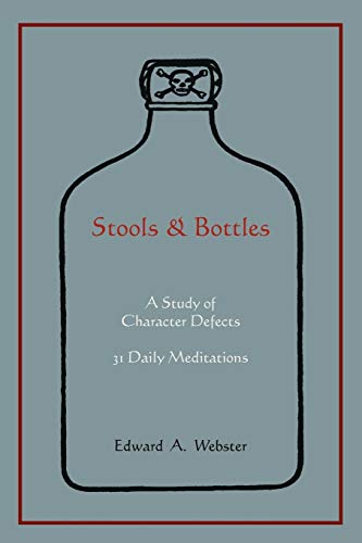9781578989300: Stools and Bottles: A Study of Character Defects--31 Daily Meditations