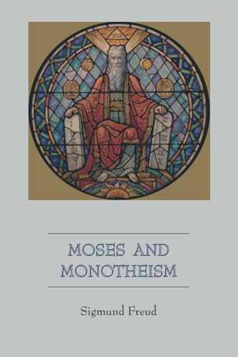Stock image for Moses and Monotheism for sale by GF Books, Inc.