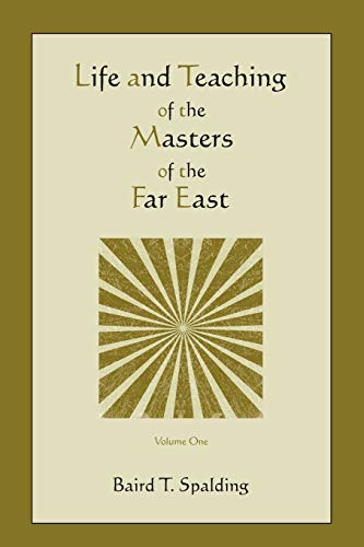 Beispielbild fr Life and Teaching of the Masters of the Far East (Volume One) zum Verkauf von HPB-Ruby