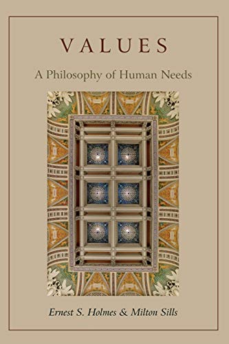 Imagen de archivo de Values: A Philosophy of Human Needs a la venta por GoldenWavesOfBooks