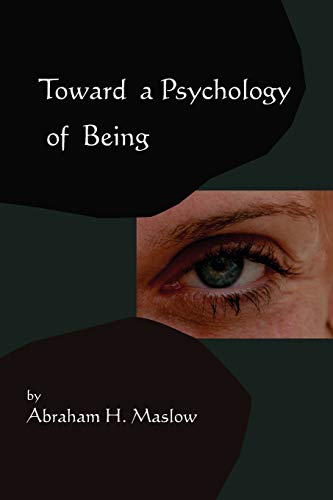 Stock image for Toward A Psychology of Being-Reprint of 1962 Edition First Edition for sale by Lucky's Textbooks