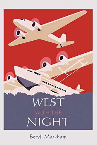 Beispielbild fr West with the Night zum Verkauf von Better World Books