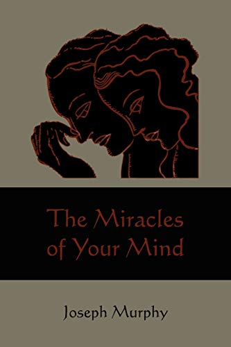 9781578989591: The Miracles of Your Mind
