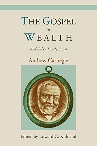 9781578989867: The Gospel of Wealth and Other Timely Essays