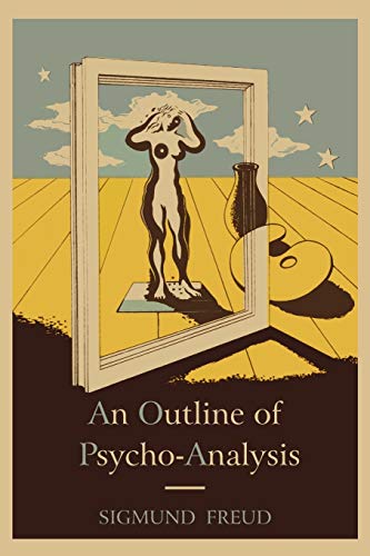 9781578989911: An Outline of Psycho-Analysis. (International Psycho-Analytical Library)