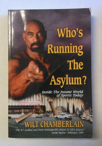 Stock image for Who's Running the Asylum?: Inside the Insane World of Sports Today for sale by ThriftBooks-Atlanta