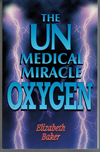 9781579010102: Unmedical Miracle Oxygen
