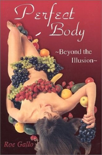 Beispielbild fr Perfect Body: Beyond The Illusion zum Verkauf von Goodwill Books