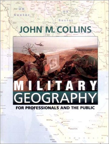 Stock image for Military Geography for Professionals and the Public for sale by Once Upon A Time Books