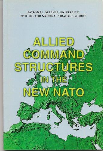 9781579060336: Allied Command Structures In The New NATO