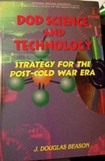 DOD Science and Technology: Strategy for the Post-Cold War Era