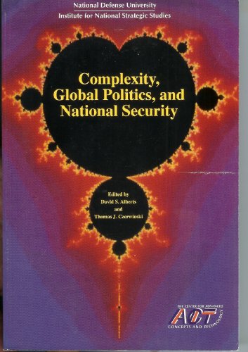 Beispielbild fr Complexity, Global Politics, and National Security zum Verkauf von ThriftBooks-Dallas