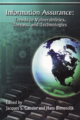 Beispielbild fr Information Assurance: Trends in Vulnerabilities, Threats, and Technologies zum Verkauf von Lorrin Wong, Bookseller