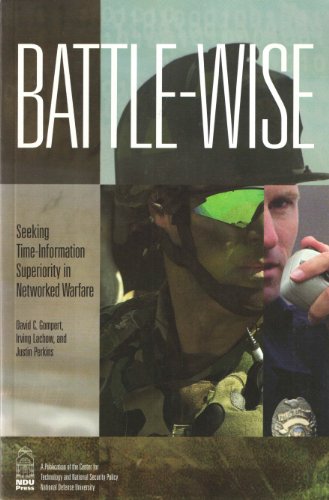 Beispielbild fr Battle-Wise: Seeking Time-Information Superiority in Networked Warfare zum Verkauf von Wonder Book