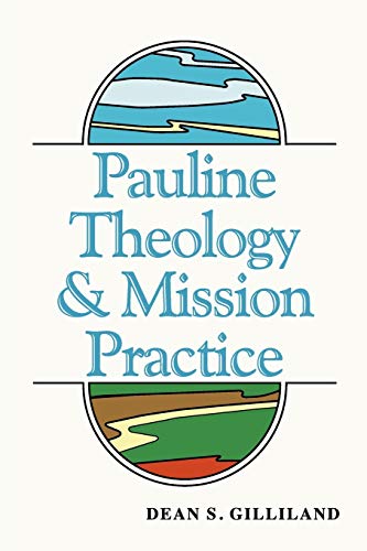 Stock image for Pauline Theology and Mission Practice for sale by Ergodebooks