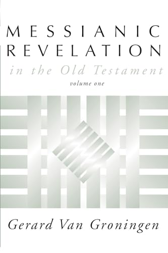 Beispielbild fr Messianic Revelation in the Old Testament zum Verkauf von Windows Booksellers