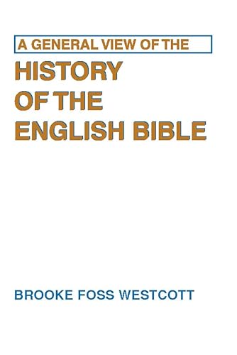 Beispielbild fr A General View of the History of the English Bible zum Verkauf von Windows Booksellers