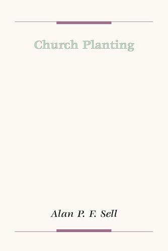 Stock image for Church Planting: A Study of Westmoreland Nonconformity for sale by Windows Booksellers