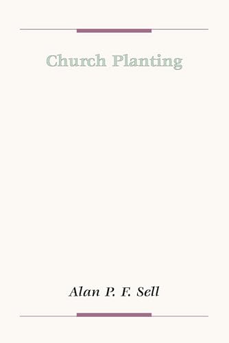 Stock image for Church Planting: A Study of Westmoreland Nonconformity for sale by Windows Booksellers