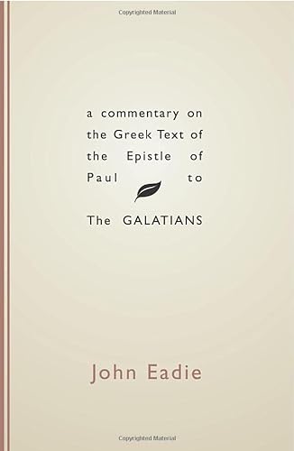 Beispielbild fr A Commentary on the Greek Text of the Epistle of Paul to the Galatians zum Verkauf von Ocean Tango Books