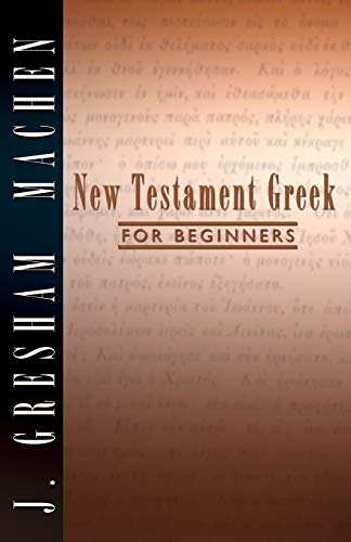 Imagen de archivo de The New Testament Greek for Beginners a la venta por Indiana Book Company