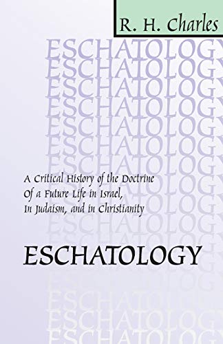 Eschatology - R. H. Charles
