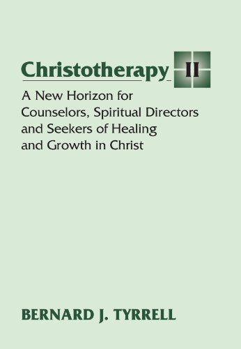 Christotherapy II: The Fasting and Feasting Heart - Tyrrell, Bernard, SJ