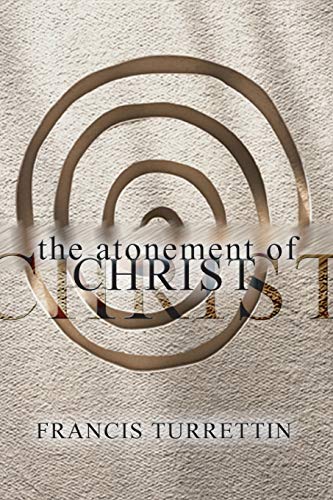 9781579102463: The Atonement of Christ