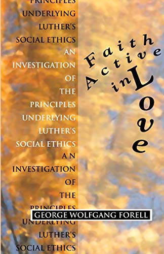 Beispielbild fr Faith Active in Love zum Verkauf von Better World Books