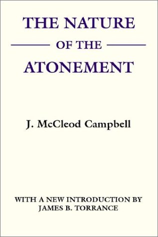 Beispielbild fr The Nature of The Atonement zum Verkauf von Windows Booksellers