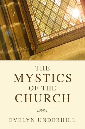 Beispielbild fr Mystics of the Church zum Verkauf von GoldenWavesOfBooks