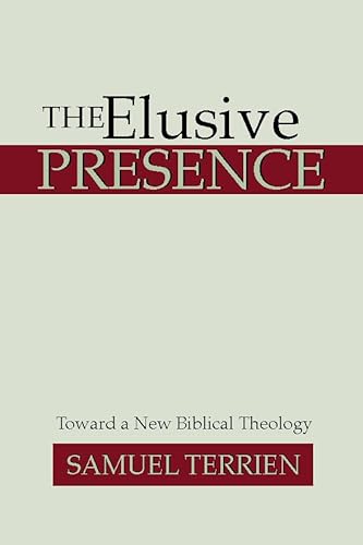 9781579103354: The Elusive Presence: Toward a New Biblical Theology