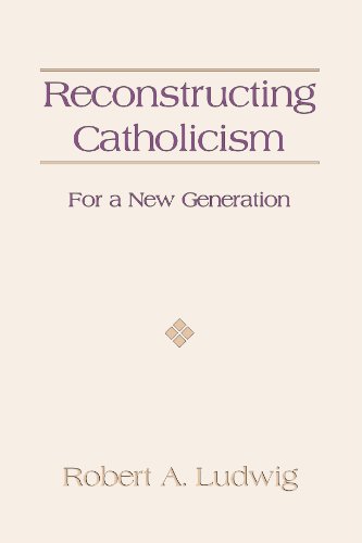 Imagen de archivo de Reconstructing Catholicism a la venta por BookHolders