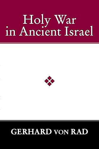 Imagen de archivo de Holy War in Ancient Israel a la venta por ThriftBooks-Dallas