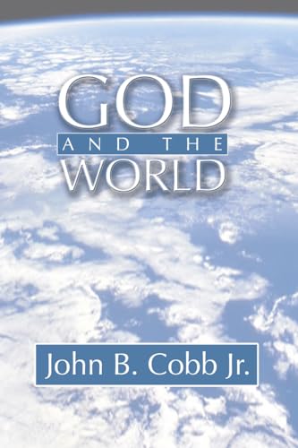 God and the World (9781579104450) by Cobb Jr., John B.