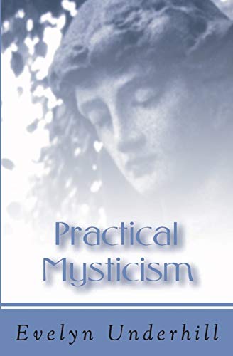 Beispielbild fr Practical Mysticism zum Verkauf von Windows Booksellers