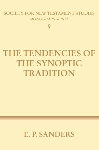 9781579105129: The Tendencies of the Synoptic Tradition: 9 (Society for New Testament Studies)