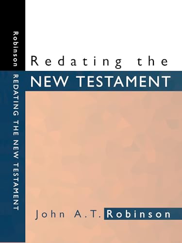 Stock image for Redating the New Testament for sale by Windows Booksellers