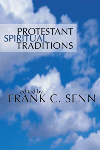 Stock image for Protestant Spiritual Traditions for sale by Open Books