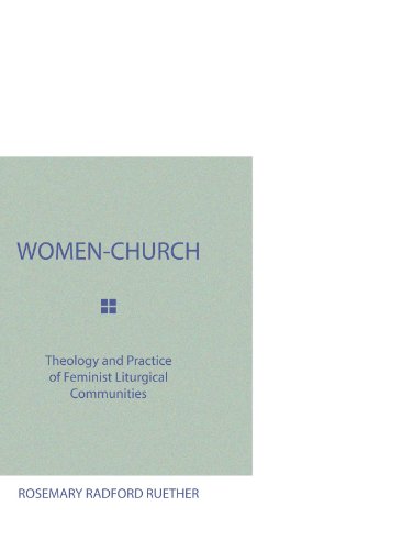9781579105747: Women-Church: Theology and Practice of Feminist Liturgical Communities