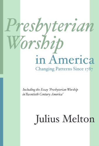 Stock image for Presbyterian Worship in America for sale by ISD LLC