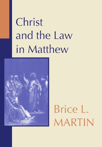 9781579105945: Christ and the Law in Matthew