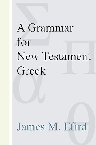 Stock image for A Grammar for New Testament Greek for sale by GF Books, Inc.